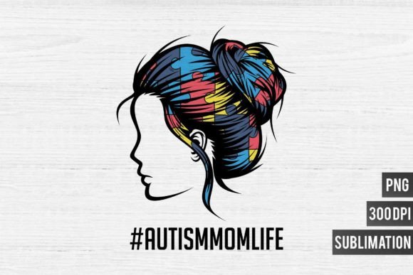 Mom Life PNG Sublimation: Capturing Autism Life