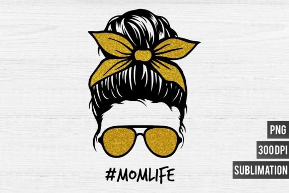 Mom Life PNG Sublimation: Gold Glitter Design Guide